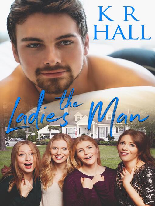 Title details for The Ladies Man by K. R. Hall - Available